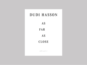 As Far As Close by Dudi Hasson